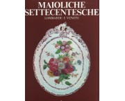 Maioliche settecentesche lombarde e venete