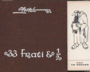 33 frati e 1/2