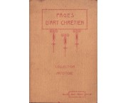 Pages d'Art Chrétien. Première Série