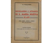 Rievocazioni e attualità di S. Maria Nuova in Asti - Cenni storici, artistici, liturgici editi a cura dell'autore