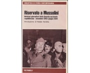 Riservato a Mussolini. Notiziari giornalieri della Guardia nazionale repubblicana, novembre 1943 - giugno 1944