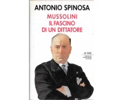 Mussolini. Il fascino di un dittatore