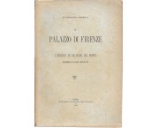 Il Palazzo di Firenze e l'ereditÃ  di Balduino del Monte fratello di papa Giulio III. Notizie e documenti