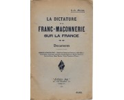 La dictature de la Franc-MaÃ§onnerie sur la France - Documents