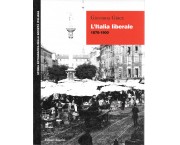 L'Italia liberale 1870-1900
