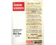 The changing Newspaper. Typographic trends in Britain and America 1622-1972