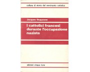 I cattolici francesi durante l'occupazione nazista