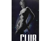 CLUB - le cittÃ , gli spettacoli, le danze, le musiche, le arti, nella magia della notte