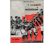 I ragazzi di Mussolini