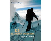 K2 il nodo infinito - sogno e destino