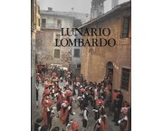 Lunario lombardo. Il mondo popolare in Lombardia