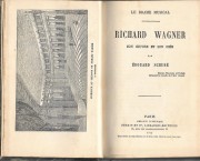 Richard Wagner. Son oeuvre et son idÃ©e