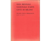 XXIX Biennale Nazionale d'Arte Citta' di Milano. 4 aprile - 20 maggio 1984 Palazzo della Permanente