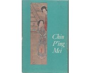 Chin P'Ing Mei. Romanzo cinese del secolo XVI