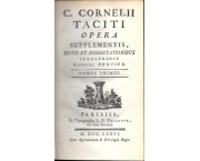 C. Cornelii Taciti Opera supplementis, notis et dissertationibus illustravit Gabriel Brotier, in 7 tomi