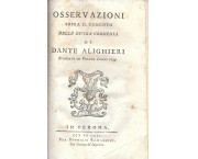 Il Paradiso di Dante Alighieri col comento del P. Pompeo Venturi della Compagnia di Gesù - unito con - Osservazioni sopra il commento della Divina Commedia di D. A. stampato in Verona l'anno 1749