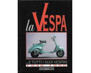La Vespa ...e tutti i suoi vespini 1946-1996