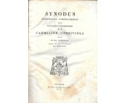 Synodus Dioecesana Albinganensis quam illustrissimus et reverendissimus D. D. Carmelius Cordiviola habuit in Sua Cathedrali diebus 26, 27, 28 octobris anno MDCCCXXIV
