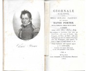 Giornale di una crociera fatta nell'Oceano Pacifico dal Capitano David Porter sulla fregata degli Stati Uniti l'Essex negli anni 1812, 1813 e 1814, in 3 voll.