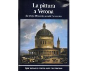La pittura a Verona dal primo Ottocento a metà Novecento, in 2 voll.