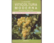 VITICOLTURA MODERNA. Manuale pratico