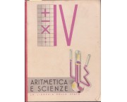 Il libro della quarta classe elementare. Aritrmetica - Scienze