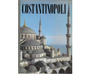 Costantinopoli. Bisanzio - Istambul