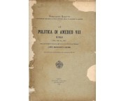La politica di Amedeo VIII in Italia dal 1431 al 1435 nei documenti dello Archivio di Stato di Torin ...