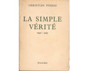La simple verité 1940-1945