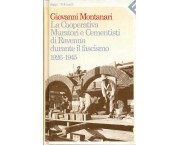 La Cooperativa Muratori e Cementisti di Ravenna durante il fascismo 1926 - 1945
