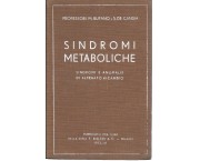 Sindromi metaboliche. Sindromi e anomalie di alterato ricambio