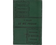 Le mie prigioni. Memorie di silvio Pellico