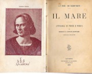IL MARE. Antologia di prose e poesie di moderni e antichi scrittori, originali e tradotte