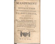 Mandement et instruction de Monseigneur l'Eveque de Boulogne au sujet de l'Appel