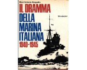 Il dramma della marina italiana 1940-1945