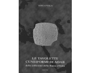 Le tavolette cuneiformi delle collezioni della Banca d'Italia, in 2 voll. e 2 dvd