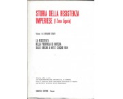 Storia della Resistenza imperiese. Vol. 1° - La Resistenza nella provincia di Imperia dalle origini a metà giugno 1944