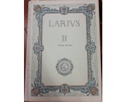 Larius, la città ed il lago di Como nelle descrizioni e nelle immagini dall'antichità classica all ...