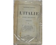 L'Italie - Études historiques, in 2 voll.
