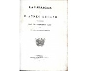 La FARSAGLIA, volgarizzata dal Co. Francesco Cassi con annotazioni nuovamente compilate - Delle altr ...
