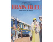 Train Bleu und die grossen Riviera-Expresszuge