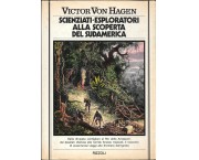 Scienziati-esploratori alla scoperta del Sudamerica