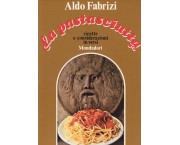 La pastasciutta. Ricette e considerazioni in versi