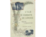L'Ile et l'Abbaye de Lerins. Recit et description par un Moine de Lerins