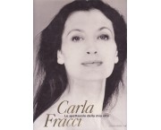 Carla Fracci. Lo spettacolo della mia vita