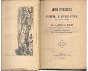 Guida indicatrice dei Santuari e luoghi storici di Terra Santa, traduzione dal francese del Padre Ci ...