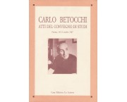 Carlo Betocchi. Atti del Convegno di studi. Firenze, 30-31 ottobre 1987