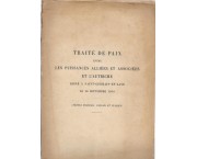 Traite de Paix entre les Puissances Alliees et Associees et l'Autriche signé a Saint-Germain-en-Laye le 10 Septembre 1919 (textes français, anglais et italien)
