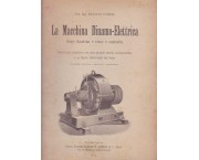 La macchina Dinamo-Elettrica. Come funziona e come è costruita