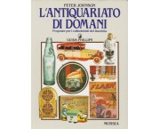 L'antiquariato di domani. Proposte per i collezionisti del Duemila